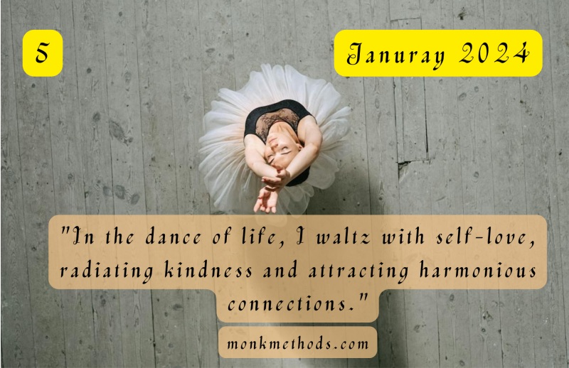 I waltz with self-love, radiating kindness.